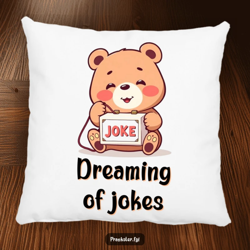 Funny pillow with a smiling bear playfully tapping a string to a joke box. Soft and humorous decorative item.