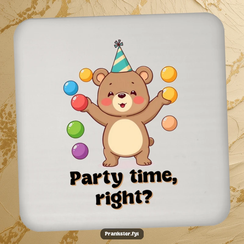 Funny bear coaster showing a bear in a party hat juggling balls. A quirky gift.