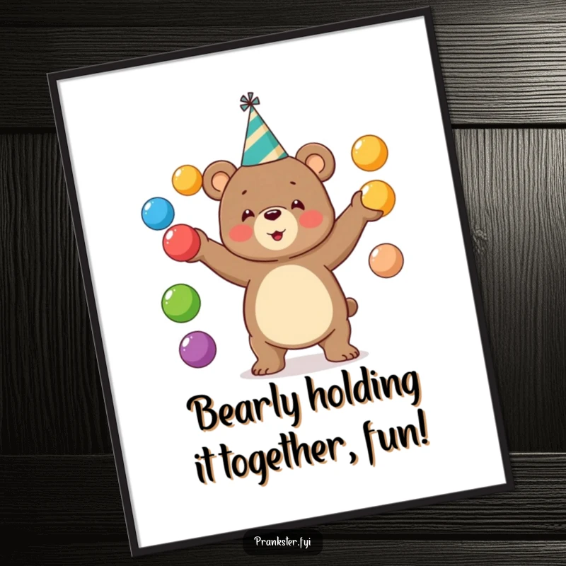 Funny Free Printable Wall Art: Silly bear wearing a party hat, juggling multiple colorful balls with comical skill, perfect for a festive room.