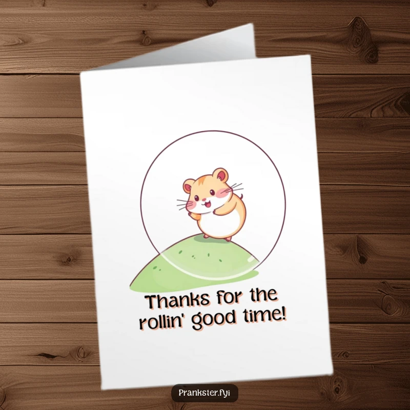 Funny Free Printable Thank You Card showing a kawaii hamster rolling downhill in a plastic ball, a fun way to express thanks.
