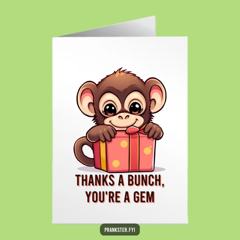 Free Printable Thank You Card: Monkey Steals Gift Funny Downloadable Card!