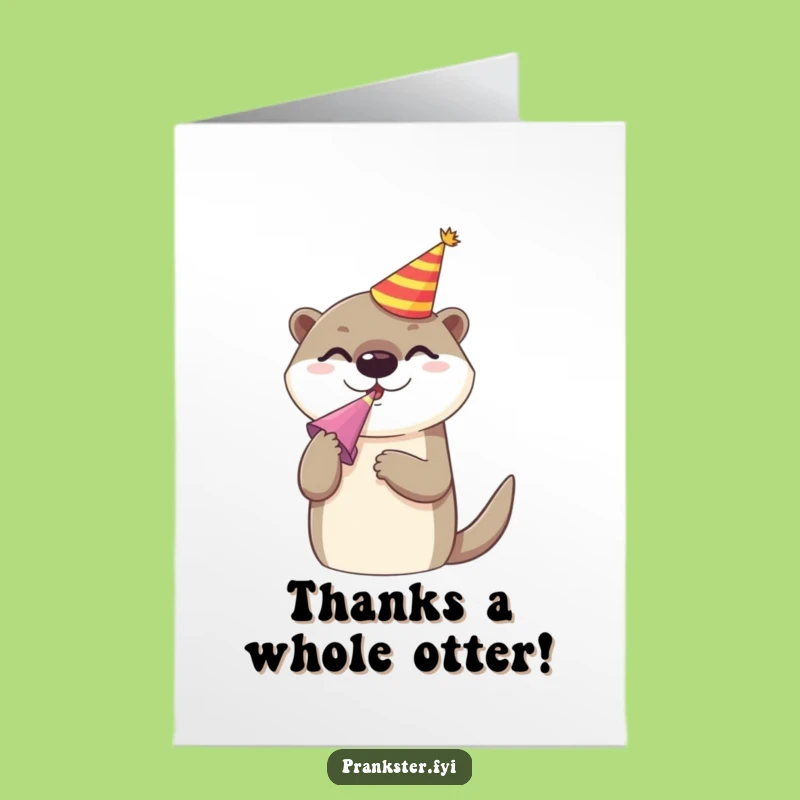 Free Printable Thank You Card: Otter with Noise Maker - Express Gratitude with Humor