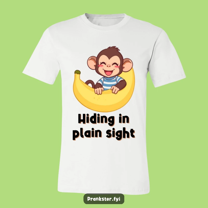 Funny Monkey Banana Prank T-Shirt: Cheeky Hideout Apparel, Hilarious Gift